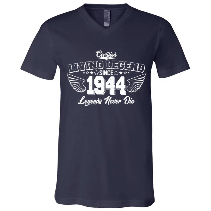 Certified Living Legend Since 1944 Legends Never Die 80th Birthday Wings V-Neck T-Shirt