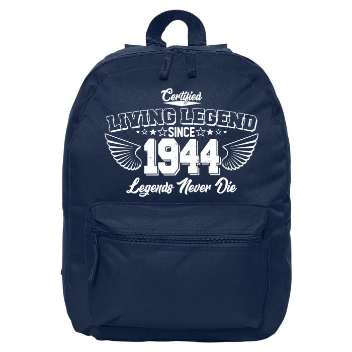 Certified Living Legend Since 1944 Legends Never Die 80th Birthday Wings 16 in Basic Backpack