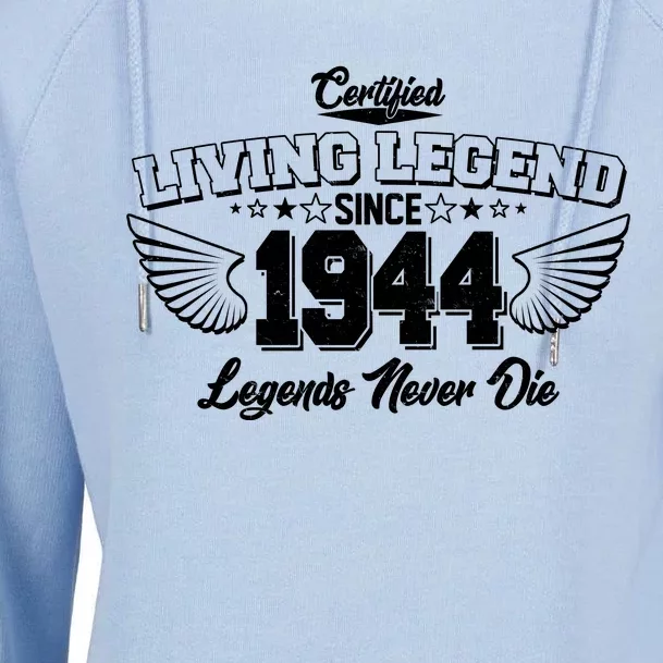 Certified Living Legend Since 1944 Legends Never Die 80th Birthday Wings Womens Funnel Neck Pullover Hood