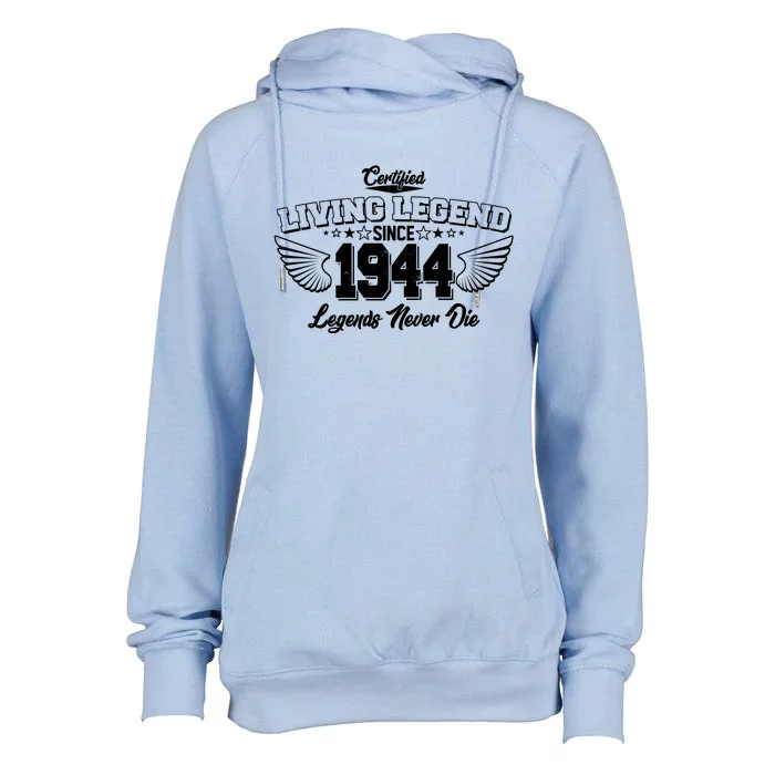 Certified Living Legend Since 1944 Legends Never Die 80th Birthday Wings Womens Funnel Neck Pullover Hood