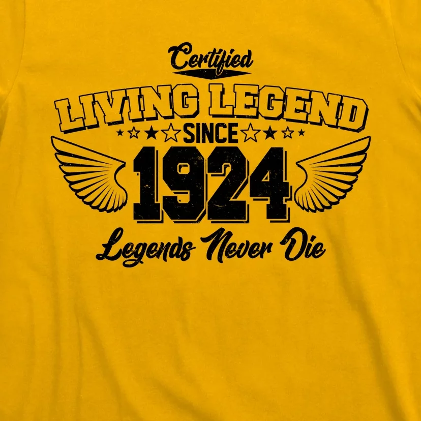 Certified Living Legend Since 1924 Legends Never Die 100th Birthday Wings T-Shirt