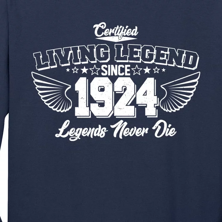 Certified Living Legend Since 1924 Legends Never Die 100th Birthday Wings Tall Long Sleeve T-Shirt