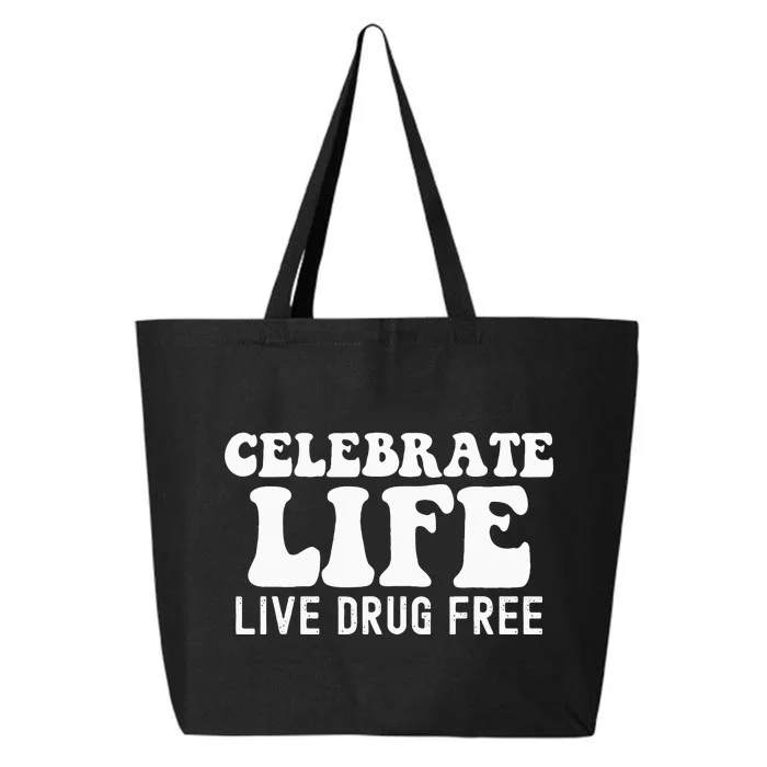 Celebrate Life Live Drug Free Red Band Week Awareness 25L Jumbo Tote