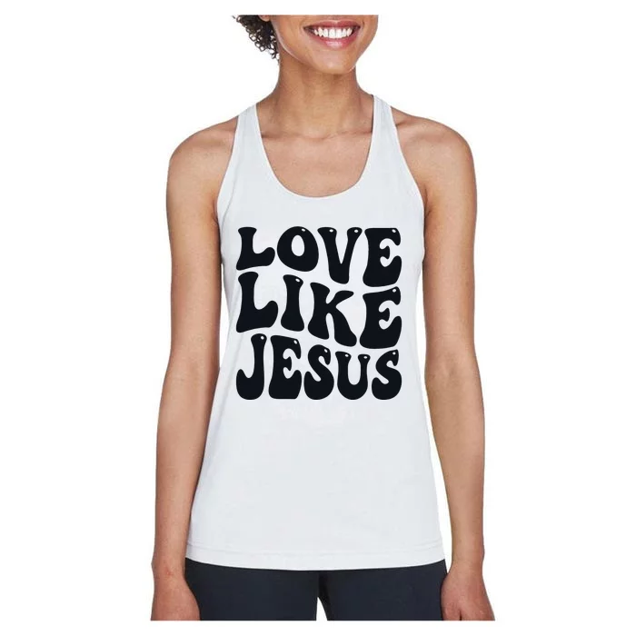 Christian Love Like Jesus Women's Racerback Tank