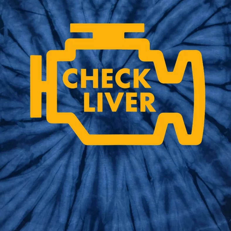 Check Liver Light Funny Drinking Tank Top Tie-Dye T-Shirt