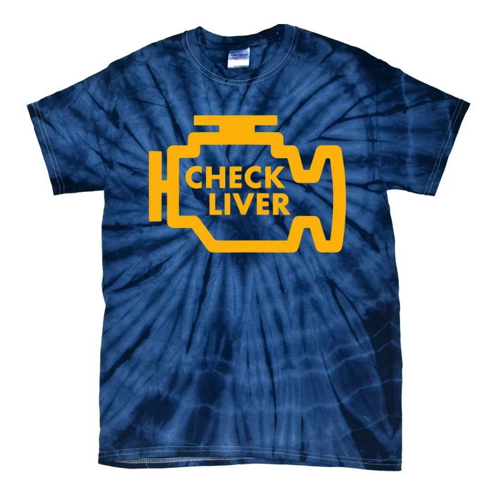 Check Liver Light Funny Drinking Tank Top Tie-Dye T-Shirt