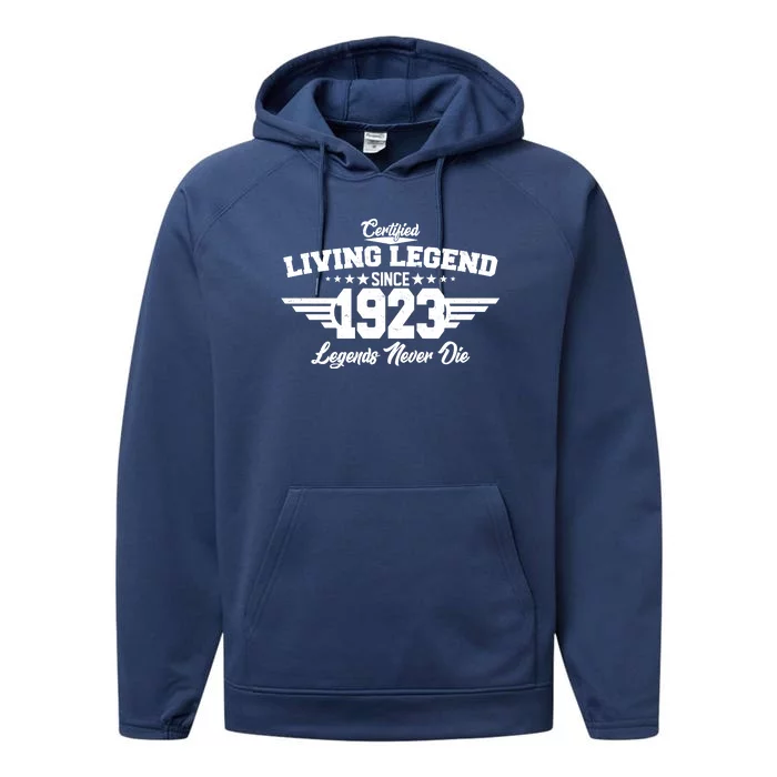 Certified Living Legend Since 1923 Legends Never Die 100th Birthday Performance Fleece Hoodie