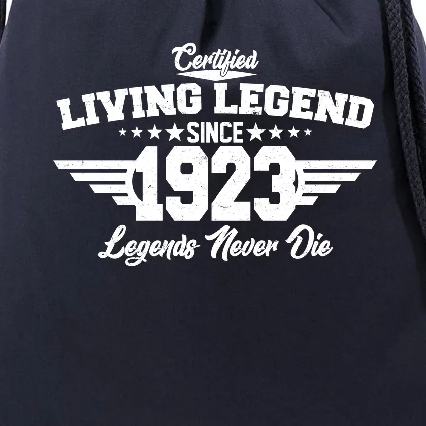 Certified Living Legend Since 1923 Legends Never Die 100th Birthday Drawstring Bag