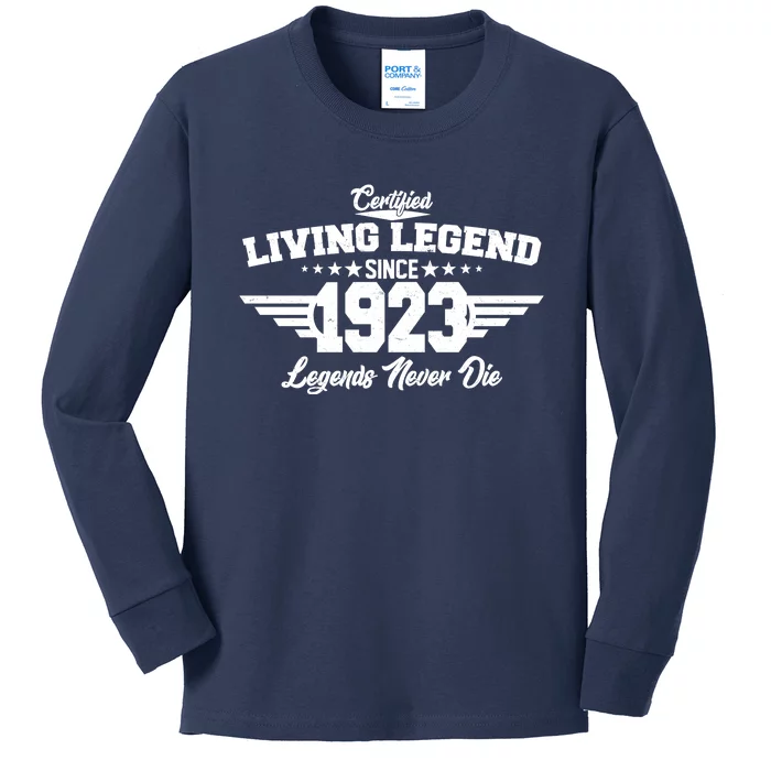 Certified Living Legend Since 1923 Legends Never Die 100th Birthday Kids Long Sleeve Shirt