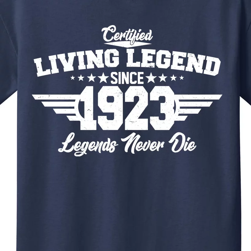 Certified Living Legend Since 1923 Legends Never Die 100th Birthday Kids T-Shirt