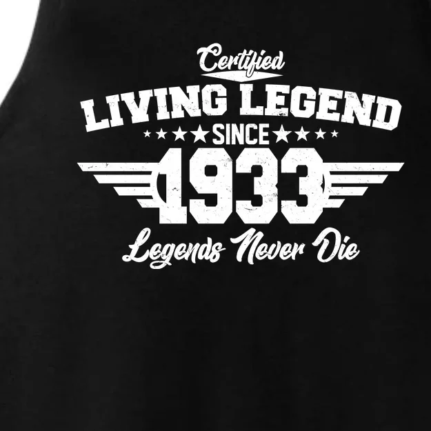 Certified Living Legend Since 1933 Legends Never Die 90th Birthday Ladies Tri-Blend Wicking Tank