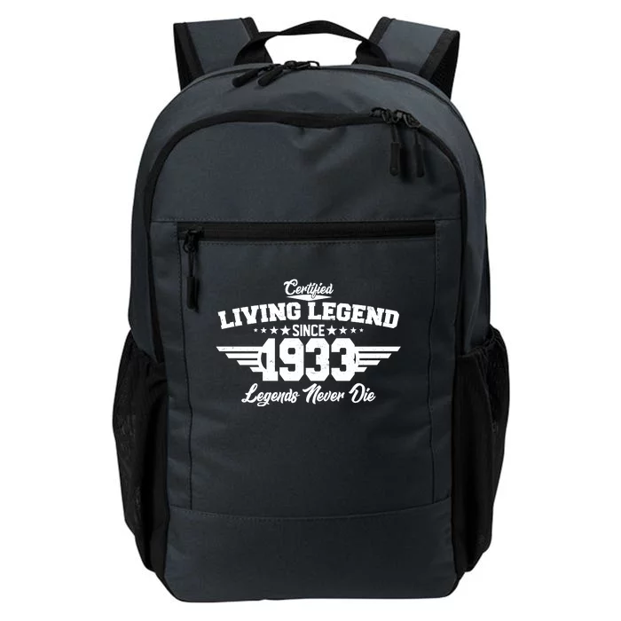 Certified Living Legend Since 1933 Legends Never Die 90th Birthday Daily Commute Backpack