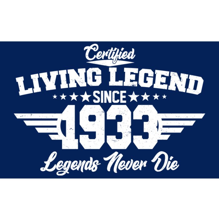 Certified Living Legend Since 1933 Legends Never Die 90th Birthday Bumper Sticker