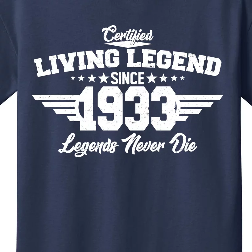 Certified Living Legend Since 1933 Legends Never Die 90th Birthday Kids T-Shirt