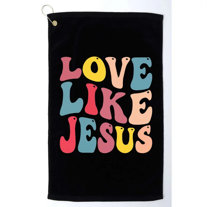 Christian Love Like Jesus Platinum Collection Golf Towel