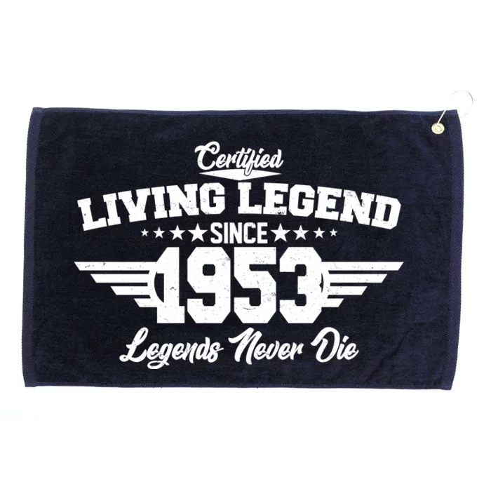 Certified Living Legend Since 1953 Legends Never Die 70th Birthday Grommeted Golf Towel