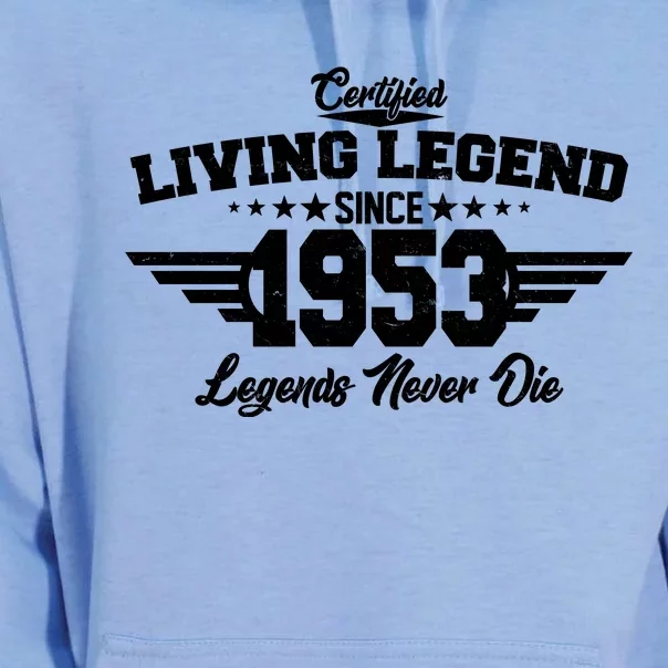 Certified Living Legend Since 1953 Legends Never Die 70th Birthday Unisex Surf Hoodie