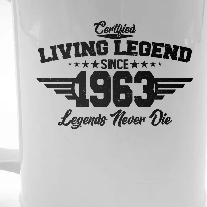 Certified Living Legend Since 1963 Legends Never Die 60th Birthday Front & Back Beer Stein