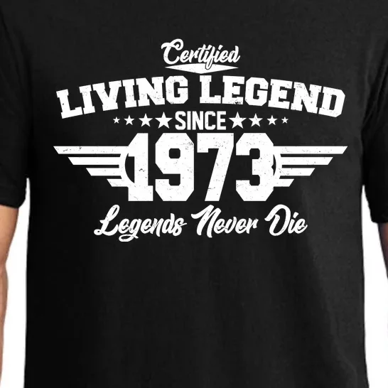 Certified Living Legend Since 1973 Legends Never Die 50th Birthday Pajama Set