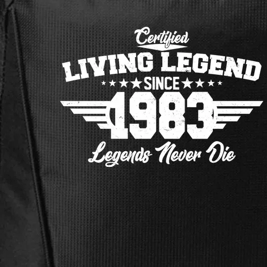 Certified Living Legend Since 1983 Legends Never Die 40th Birthday City Backpack