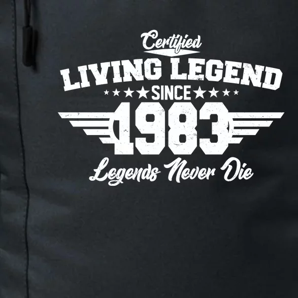 Certified Living Legend Since 1983 Legends Never Die 40th Birthday Daily Commute Backpack