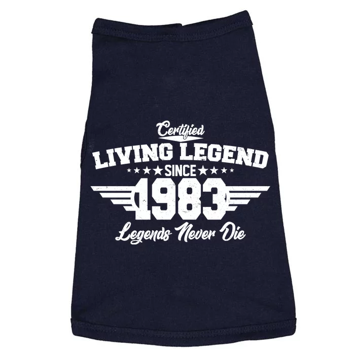 Certified Living Legend Since 1983 Legends Never Die 40th Birthday Doggie Tank