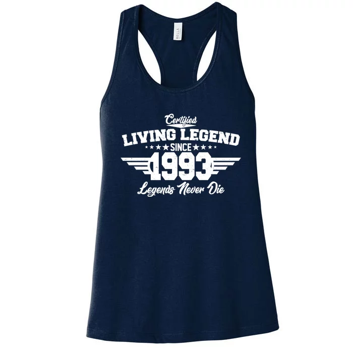 Certified Living Legend Since 1993 Legends Never Die 30th Birthday Women's Racerback Tank