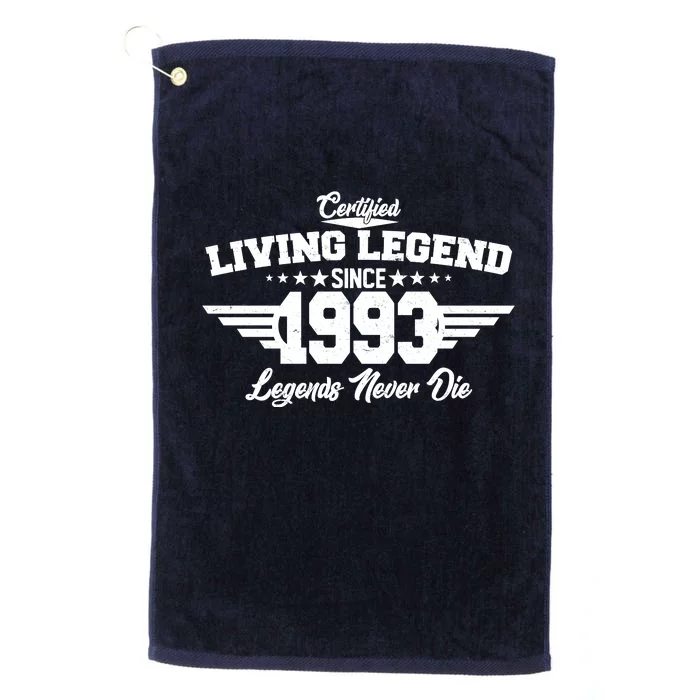 Certified Living Legend Since 1993 Legends Never Die 30th Birthday Platinum Collection Golf Towel