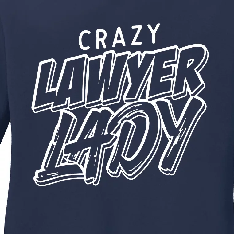 Crazy Lawyer Lady Ladies Long Sleeve Shirt