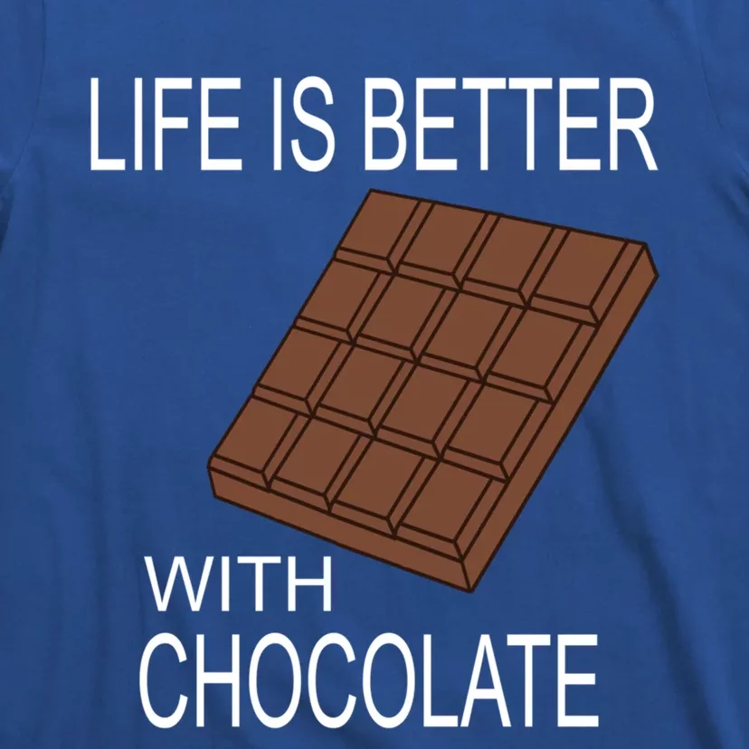 Chocolate Lover Life With Chocolate Delicious Treats Funny Gift T-Shirt