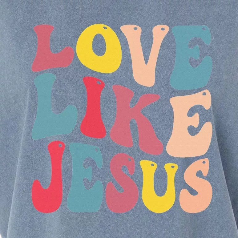 christian love like jesus Garment-Dyed Women's Muscle Tee