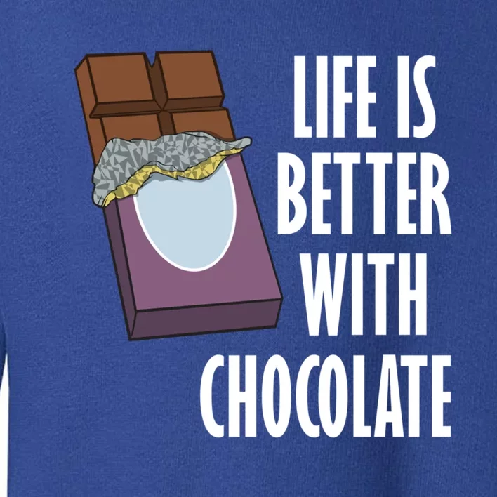 Chocolate Lover Life With Chocolate Eating Chocolate Gift Toddler Sweatshirt