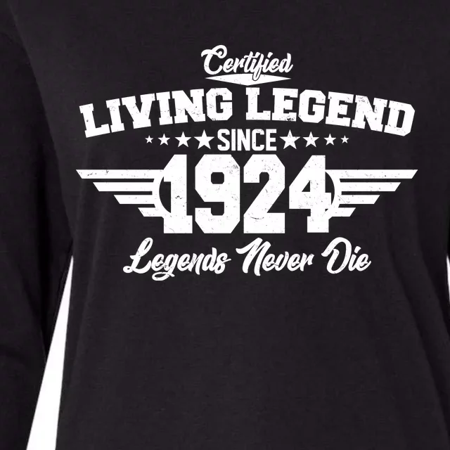 Certified Living Legend Since 1924 Legends Never Die 100th Birthday Womens Cotton Relaxed Long Sleeve T-Shirt