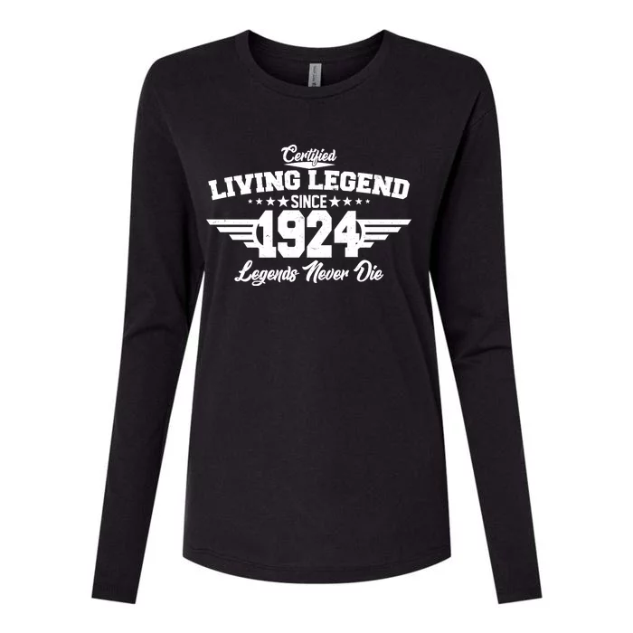 Certified Living Legend Since 1924 Legends Never Die 100th Birthday Womens Cotton Relaxed Long Sleeve T-Shirt