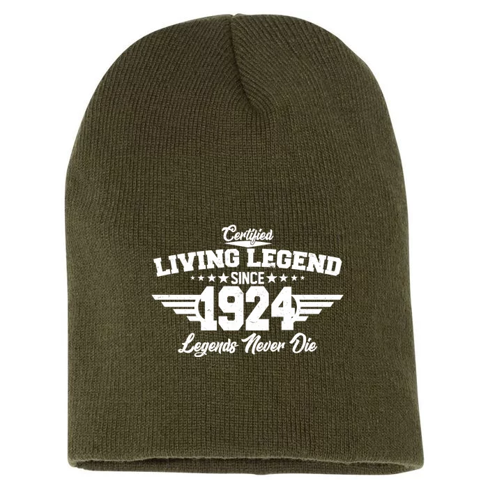 Certified Living Legend Since 1924 Legends Never Die 100th Birthday Short Acrylic Beanie