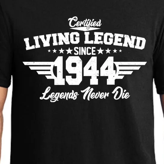 Certified Living Legend Since 1944 Legends Never Die 80th Birthday Pajama Set