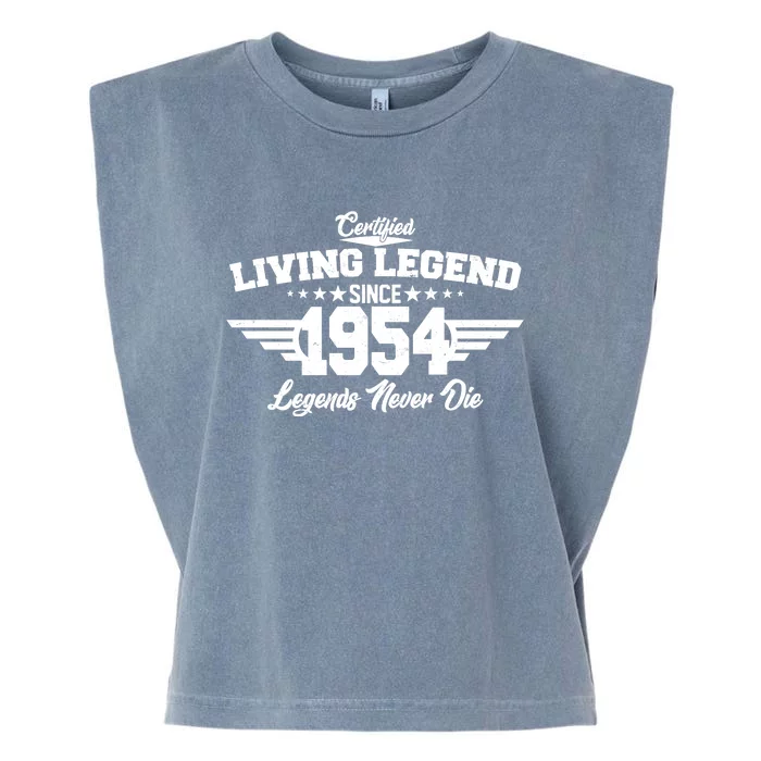 Certified Living Legend Since 1954 Legends Never Die 70th Birthday Garment-Dyed Women's Muscle Tee