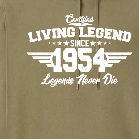 Certified Living Legend Since 1954 Legends Never Die 70th Birthday Premium Hoodie