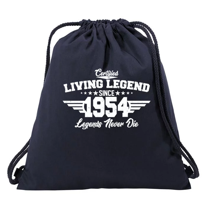 Certified Living Legend Since 1954 Legends Never Die 70th Birthday Drawstring Bag