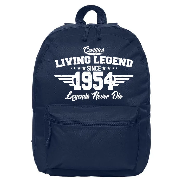 Certified Living Legend Since 1954 Legends Never Die 70th Birthday 16 in Basic Backpack