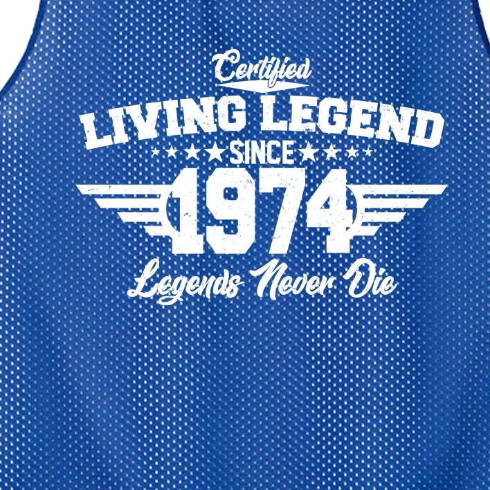 Certified Living Legend Since 1974 Legends Never Die 50th Birthday Mesh Reversible Basketball Jersey Tank