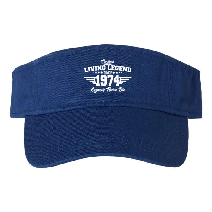 Certified Living Legend Since 1974 Legends Never Die 50th Birthday Valucap Bio-Washed Visor