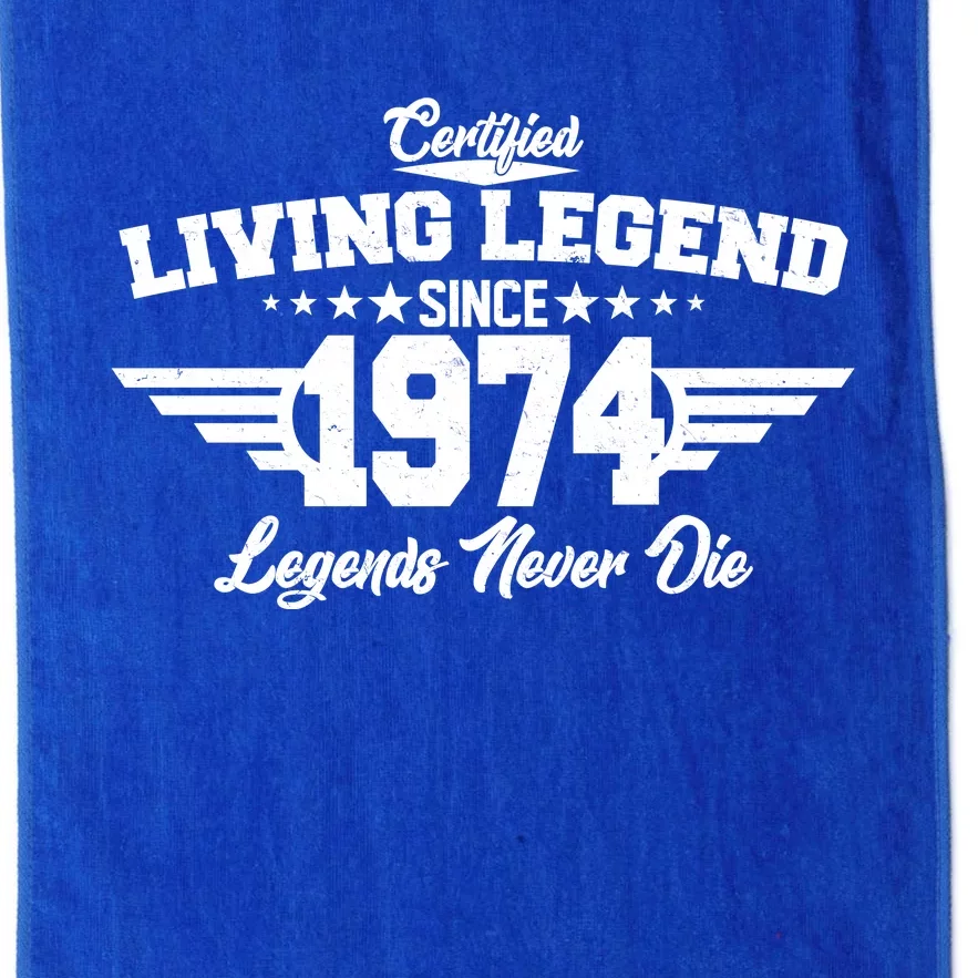 Certified Living Legend Since 1974 Legends Never Die 50th Birthday Platinum Collection Golf Towel