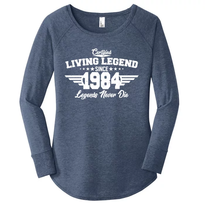 Certified Living Legend Since 1984 Legends Never Die 40th Birthday Women's Perfect Tri Tunic Long Sleeve Shirt