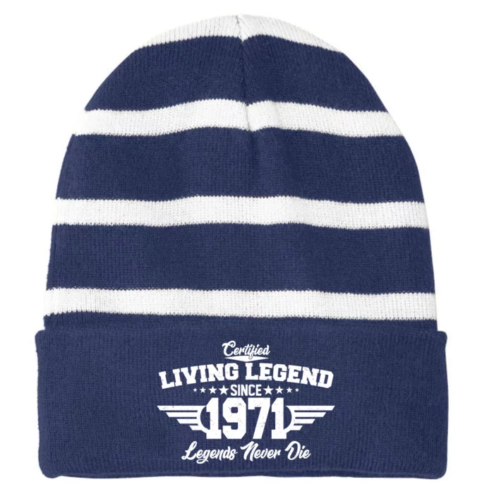 Certified Living Legend Since 1971 Legends Never Die Striped Beanie with Solid Band