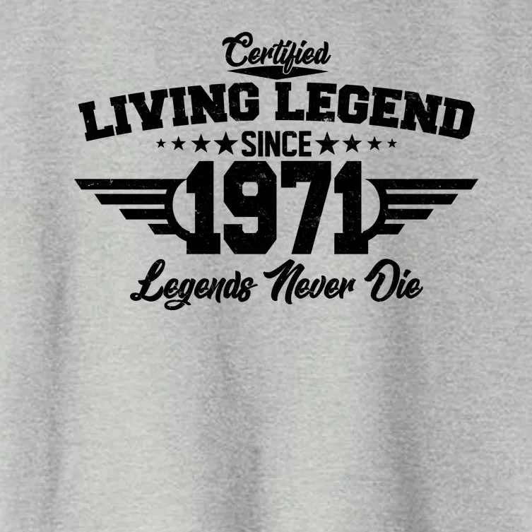 Certified Living Legend Since 1971 Legends Never Die Women's Crop Top Tee