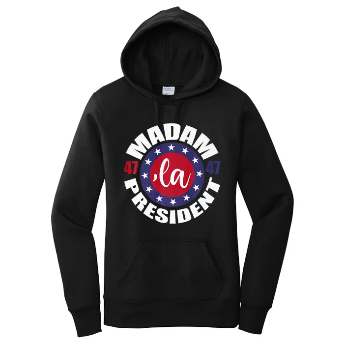 Comma La Madam President 47 Harris For President 2024 Vote Women's Pullover Hoodie