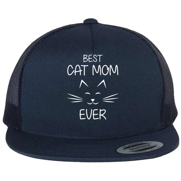 Cat Lover Mom Funny Best Cat Mom Ever Cute Gift Flat Bill Trucker Hat