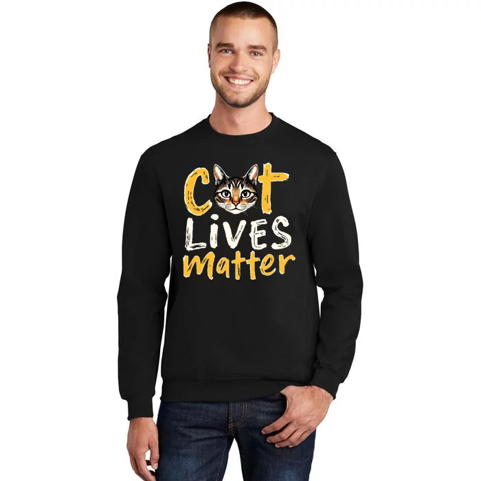 Cat Lives Matter Tall Sweatshirt