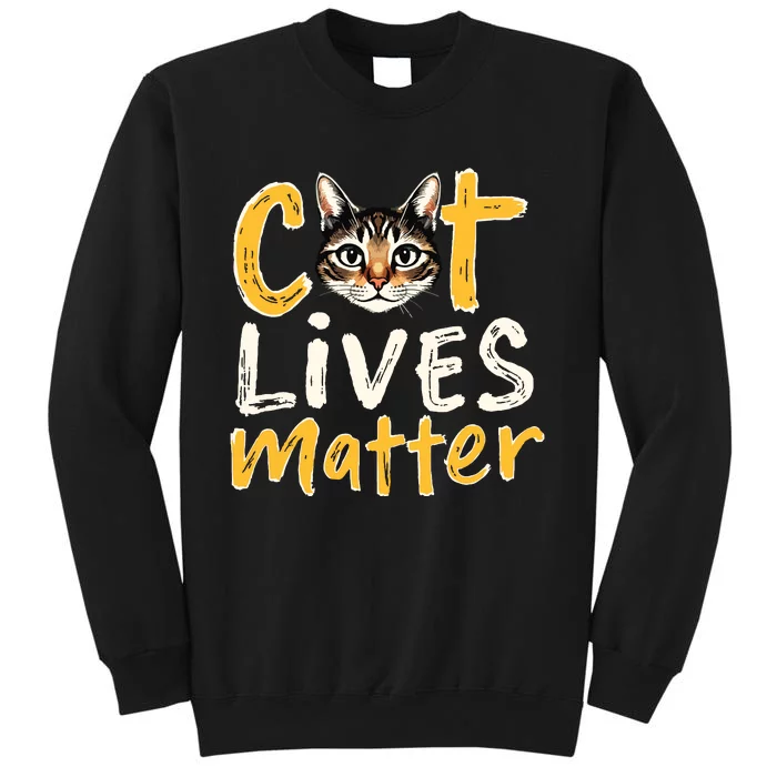 Cat Lives Matter Tall Sweatshirt